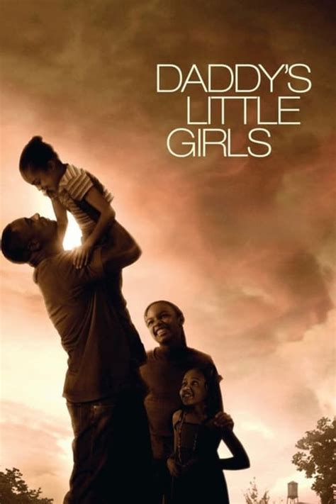 daddys dirty girls|Daddy's Little Girls (2007) .